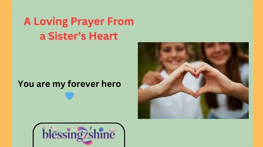 A Loving Prayer From a Sister’s Heart