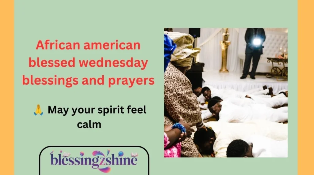 African american blessed wednesday blessings and prayers