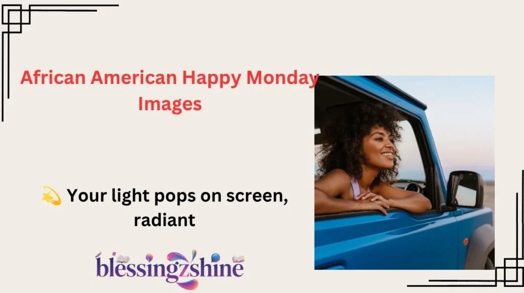 African American Happy Monday Images