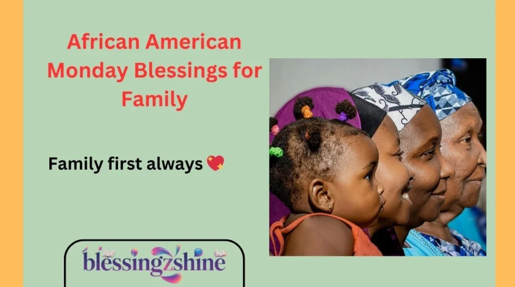 African American Monday Blessings for Family