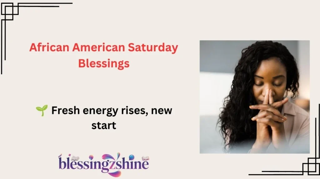 African American Saturday Blessings