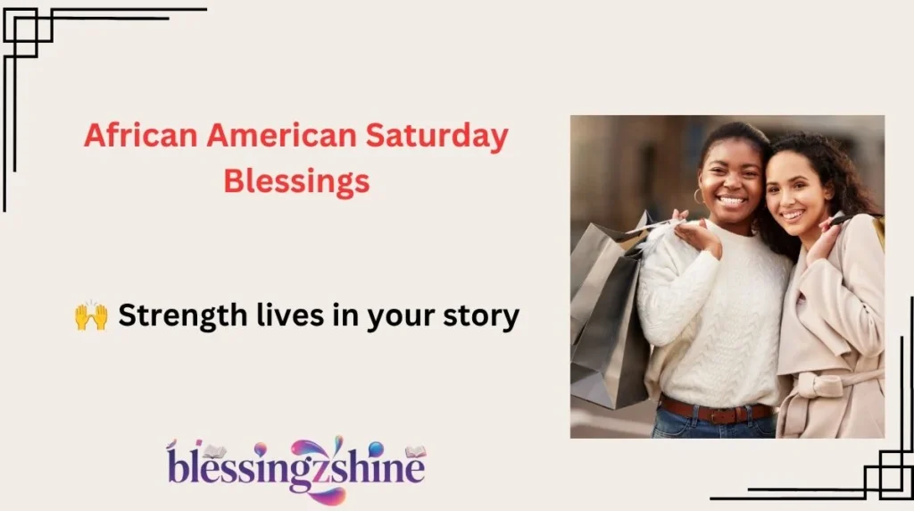 African American Saturday Blessings