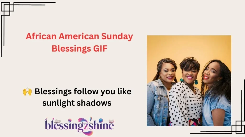 African American Sunday Blessings GIF