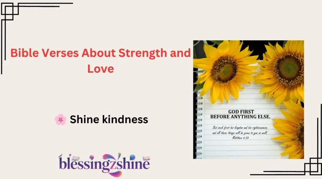 Bible Verses About Strength and Love