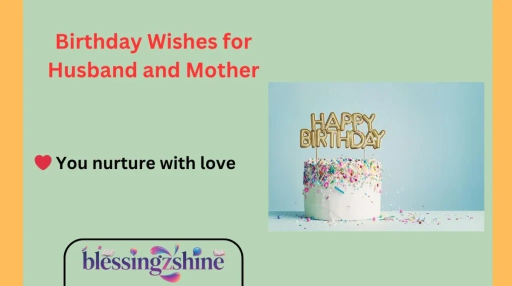 Birthday Wishes for Husband and Mother