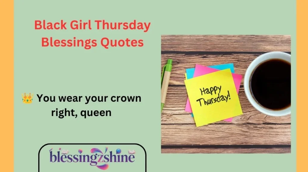 Black Girl Thursday Blessings Quotes
