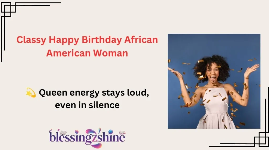 Classy Happy Birthday African American Woman