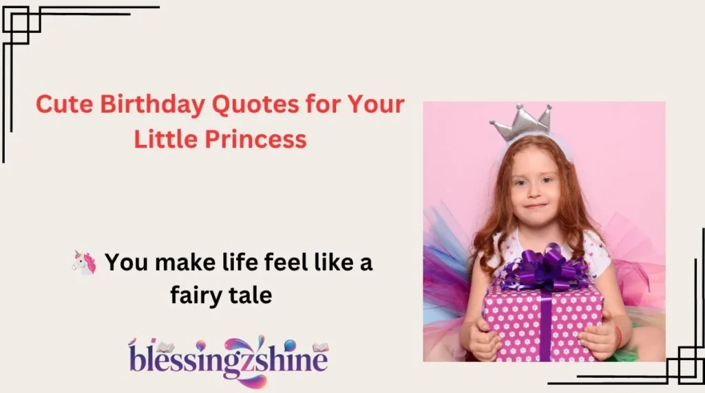 Cute Birthday Quotes for Your Little Princess