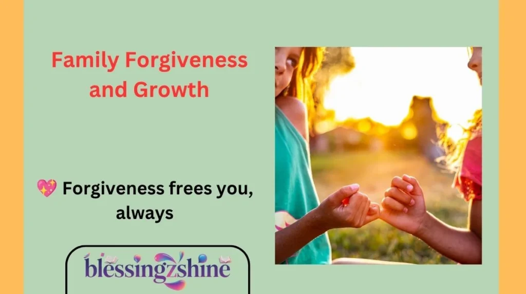 Family Forgiveness and Growth