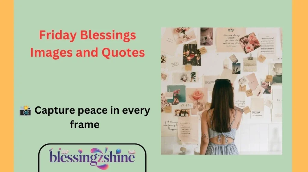 Friday Blessings Images and Quotes