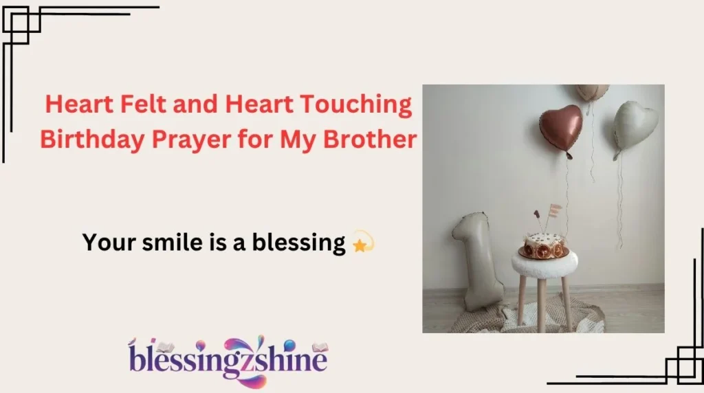 Heart Felt and Heart Touching Birthday Prayer for My Brother