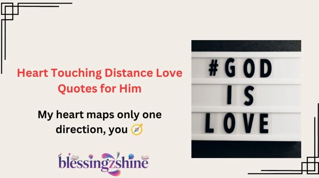 Heart Touching Distance Love Quotes for Him