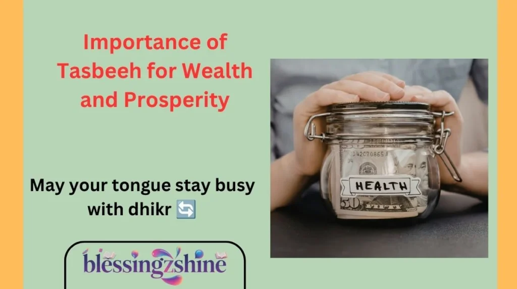 Importance of Tasbeeh for Wealth and Prosperity