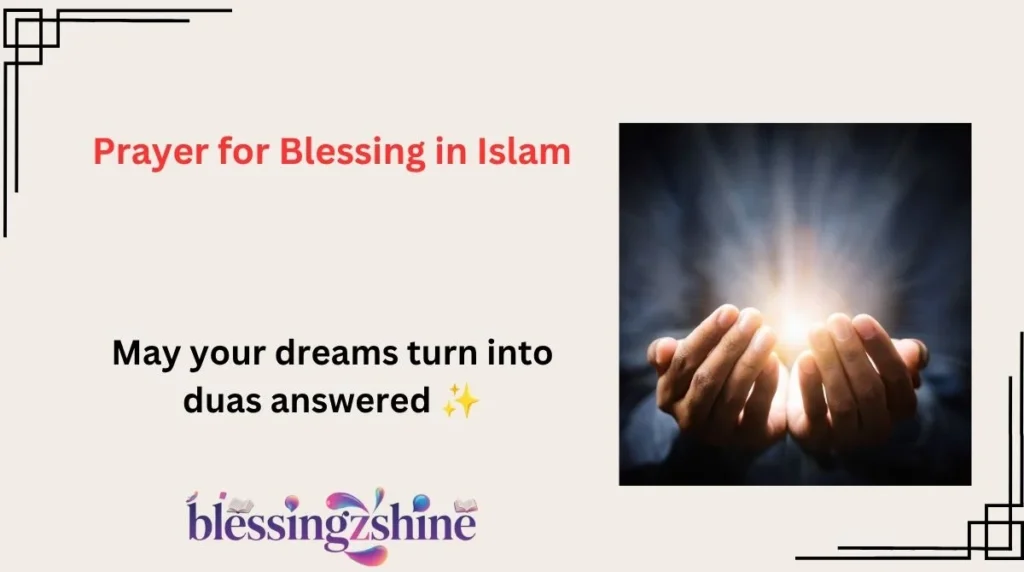 Prayer for Blessing in Islam