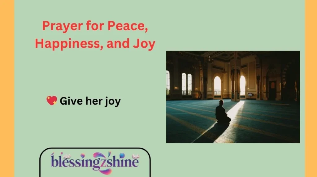 Prayer for Peace, Happiness, and Joy