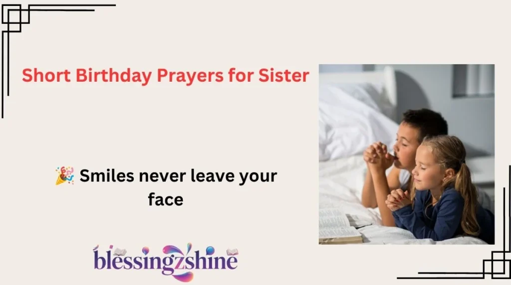 Short Birthday Prayers for Sister