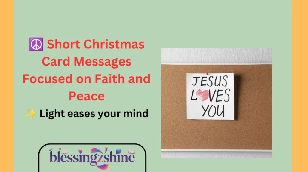 โฎ๏ธ Short Christmas Card Messages Focused on Faith and Peace