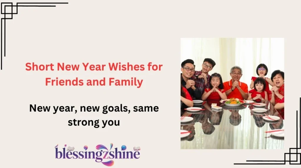 Short New Year Wishes for Friends and Family