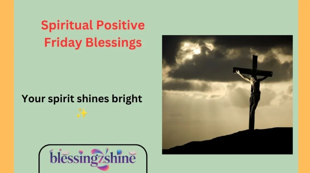 Spiritual Positive Friday Blessings