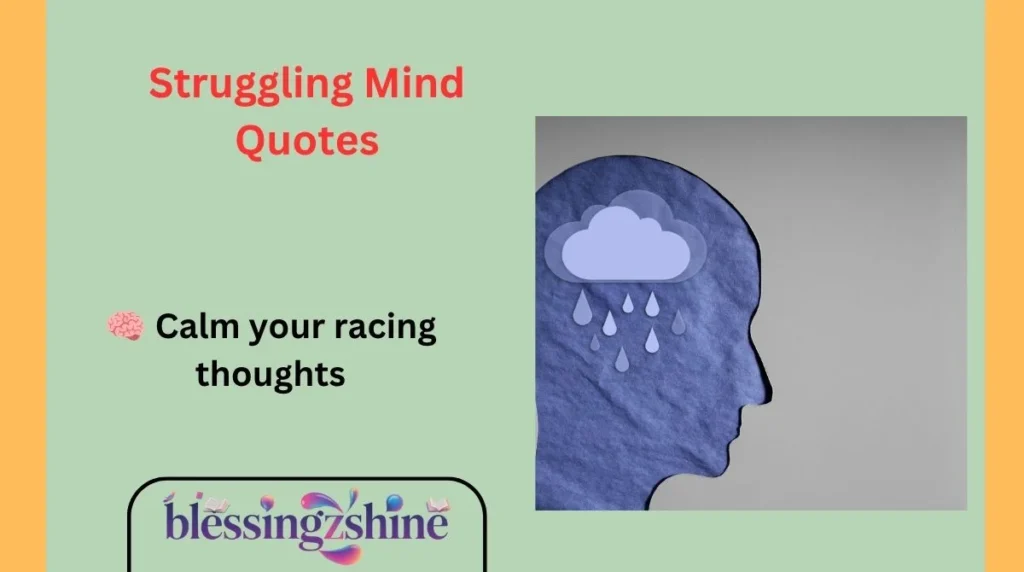 Struggling Mind Quotes