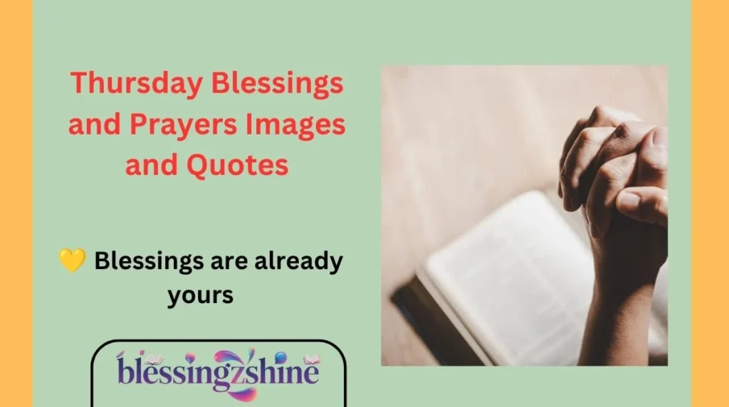 Thursday Blessings and Prayers Images and Quotes