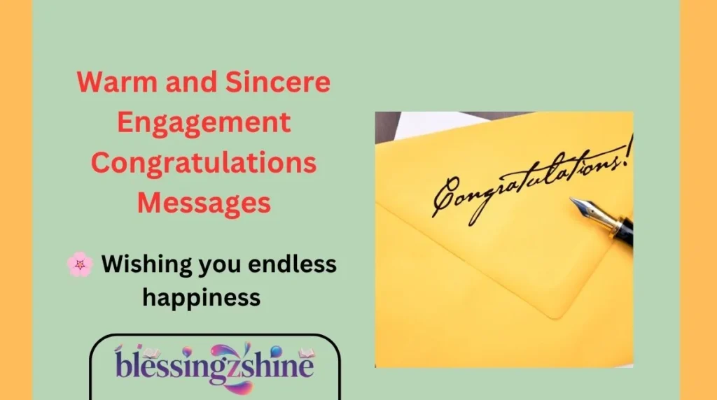 Warm and Sincere Engagement Congratulations Messages