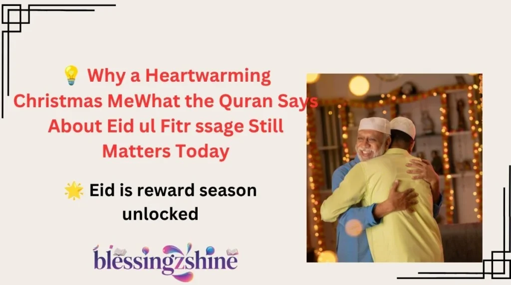 What the Quran Says About Eid ul Fitr 