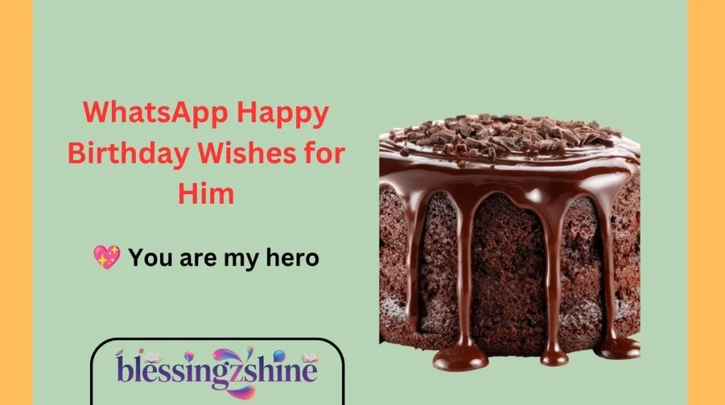 WhatsApp Happy Birthday Wishes for Him