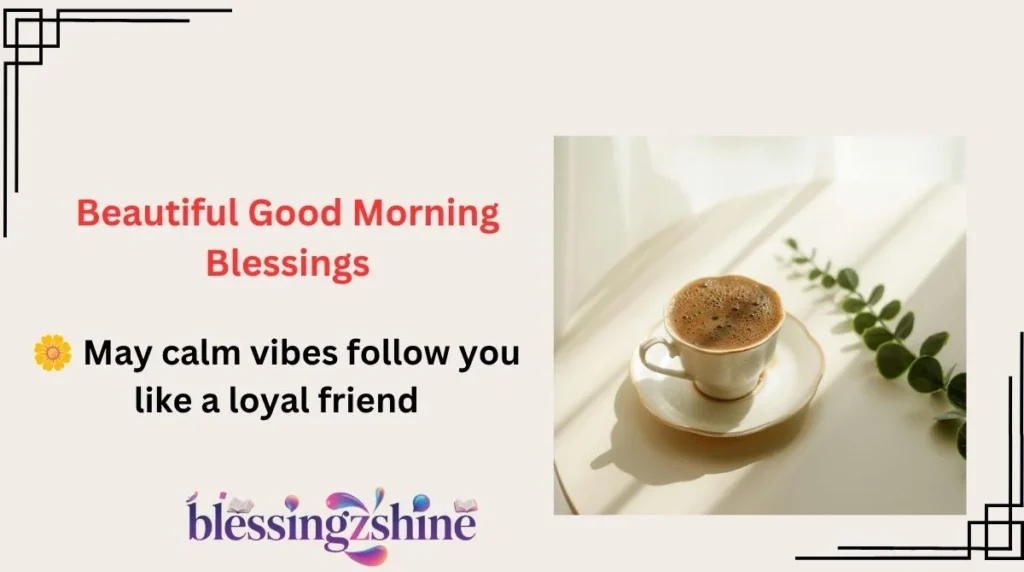 Beautiful Good Morning Blessings