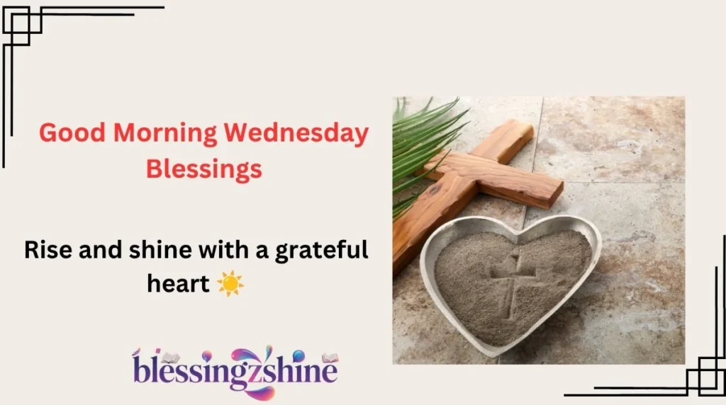Good Morning Wednesday Blessings