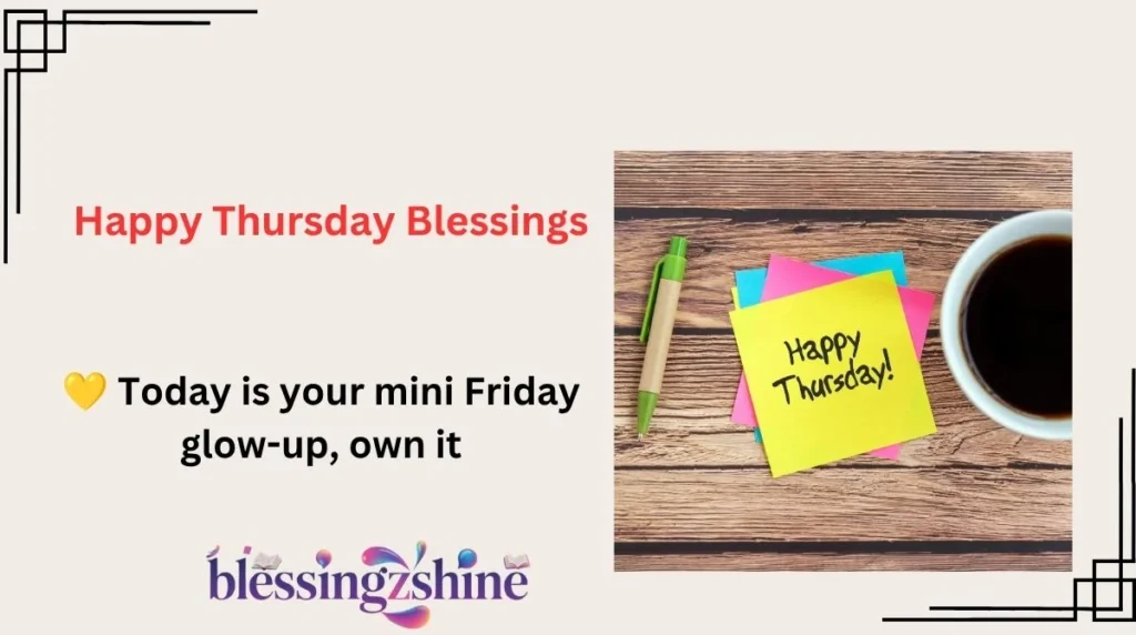 Happy Thursday Blessings