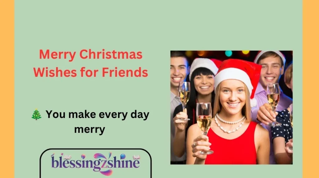 Merry Christmas Wishes for Friends