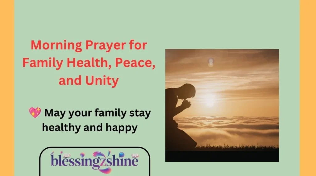 Morning Prayer for Family Health, Peace, and Unity
