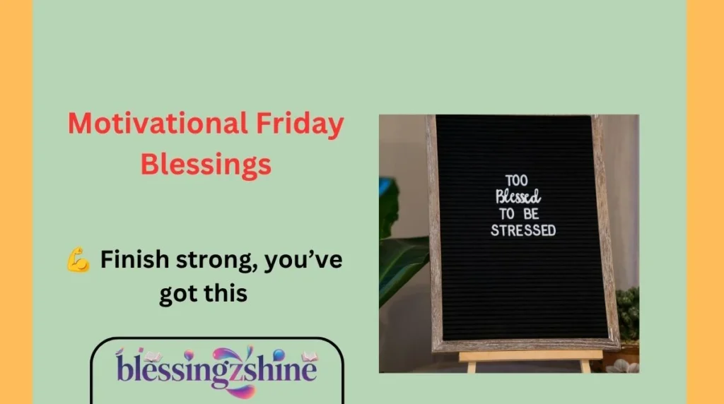 Motivational Friday Blessings