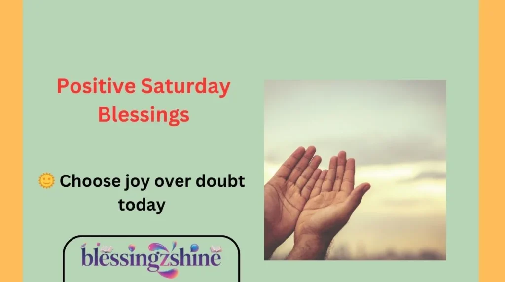 Positive Saturday Blessings