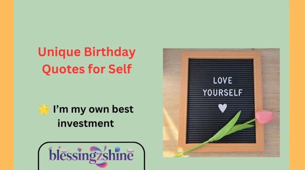 Unique Birthday Quotes for Self