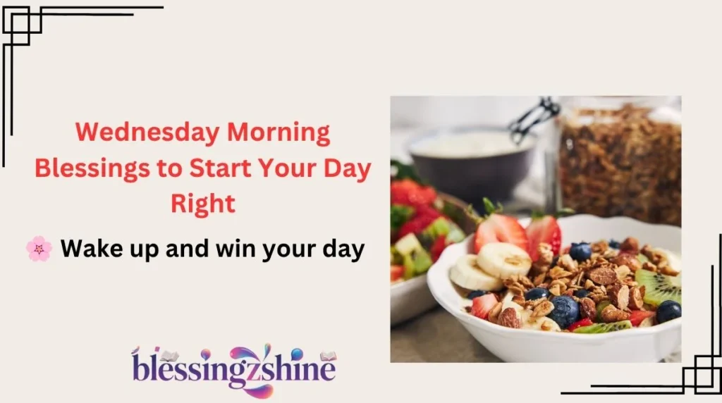 Wednesday Morning Blessings to Start Your Day Right