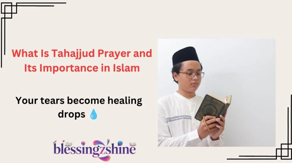 What Is Tahajjud Prayer and Its Importance in Islam