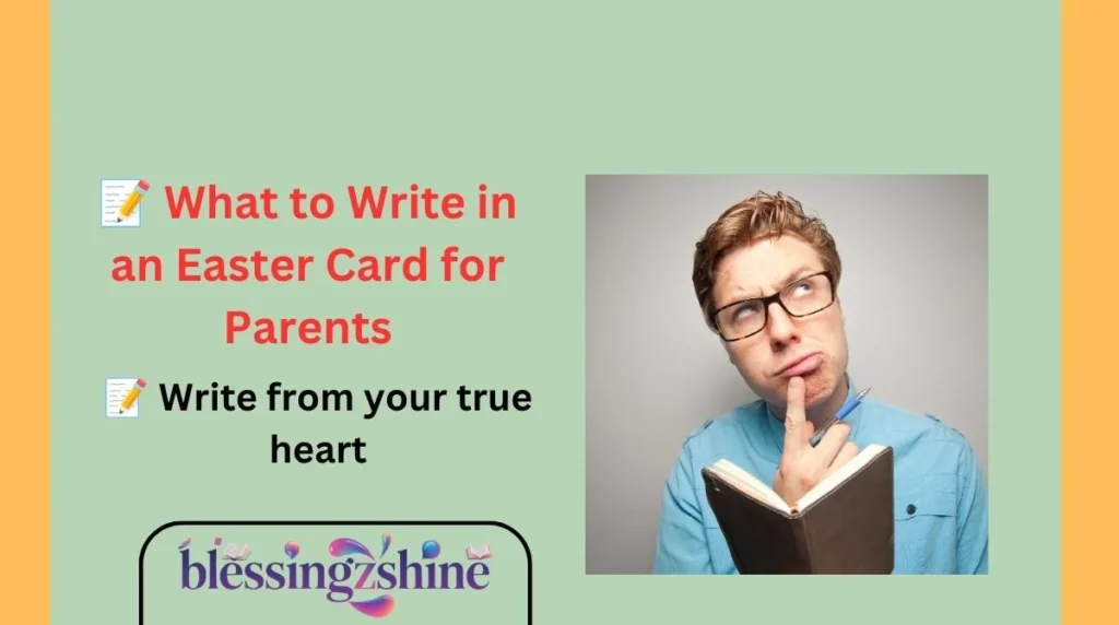 📝 What to Write in an Easter Card for Parents