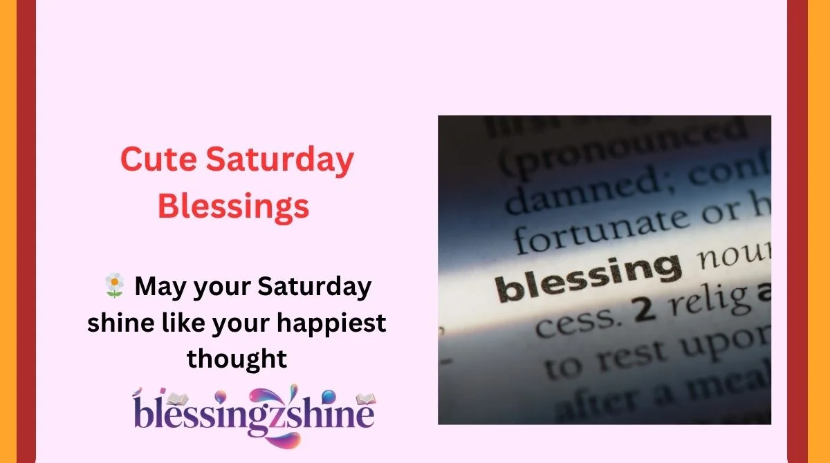 Cute Saturday Blessings