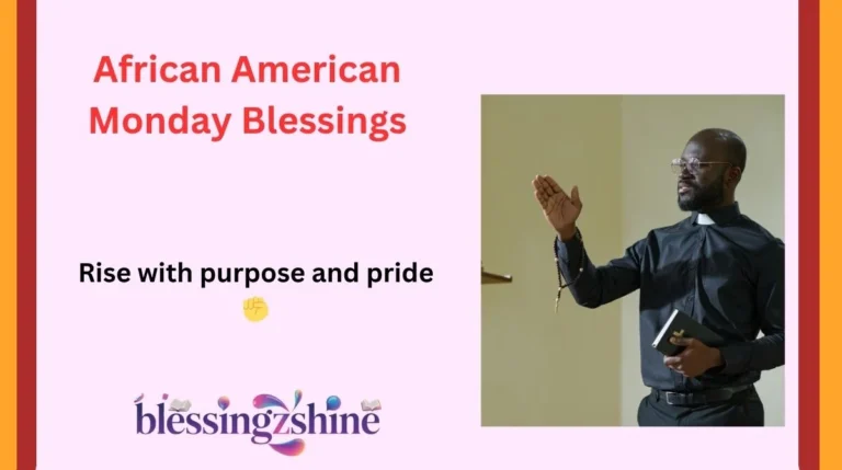 African American Monday Blessings