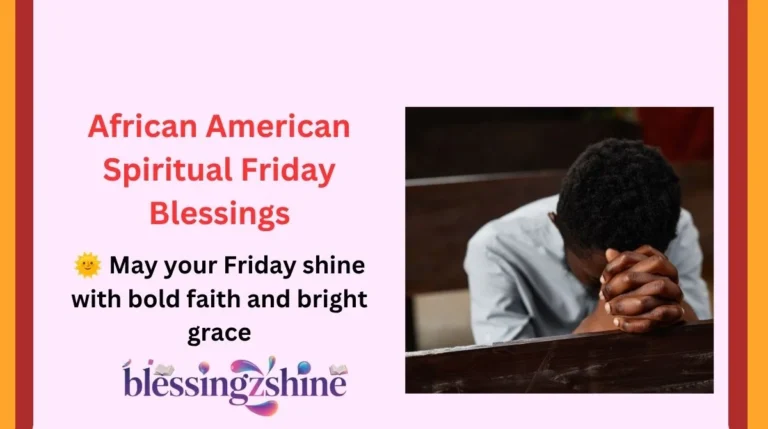 African American Spiritual Friday Blessings