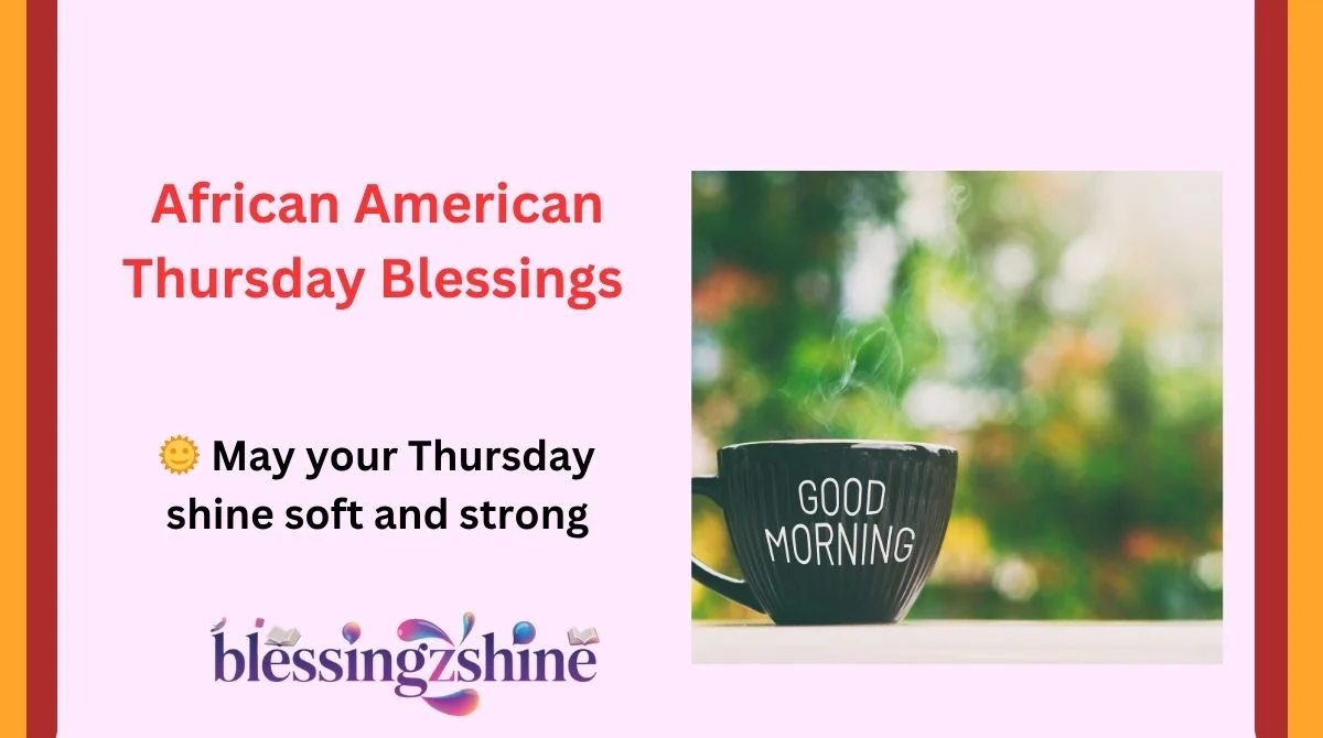 African American Thursday Blessings