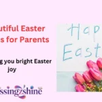Beautiful Easter Wishes for Parents
