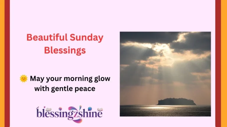 Beautiful Sunday Blessings