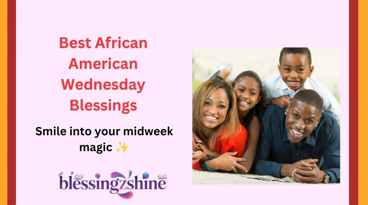 Best African American Wednesday Blessings