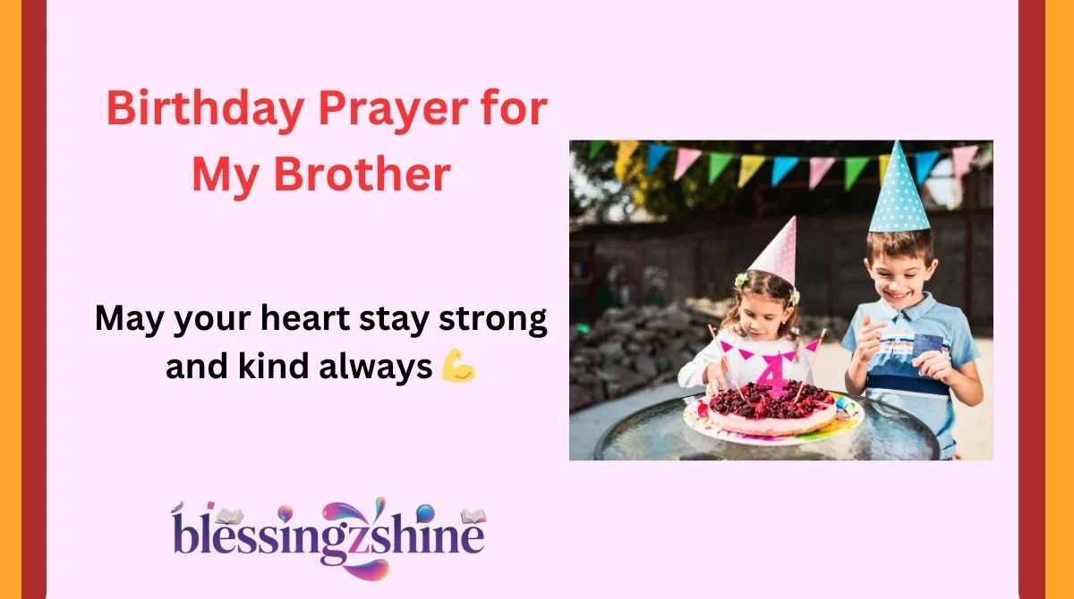Birthday Prayer for My Brother