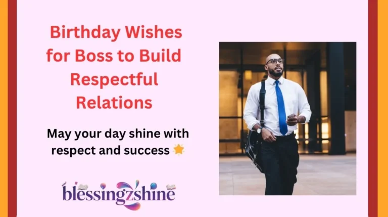 Birthday Wishes for Boss to Build Respectful Relations