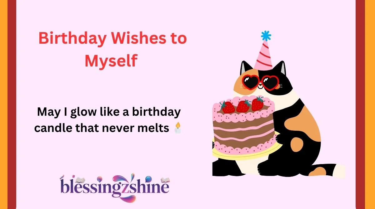 Birthday Wishes to Myself