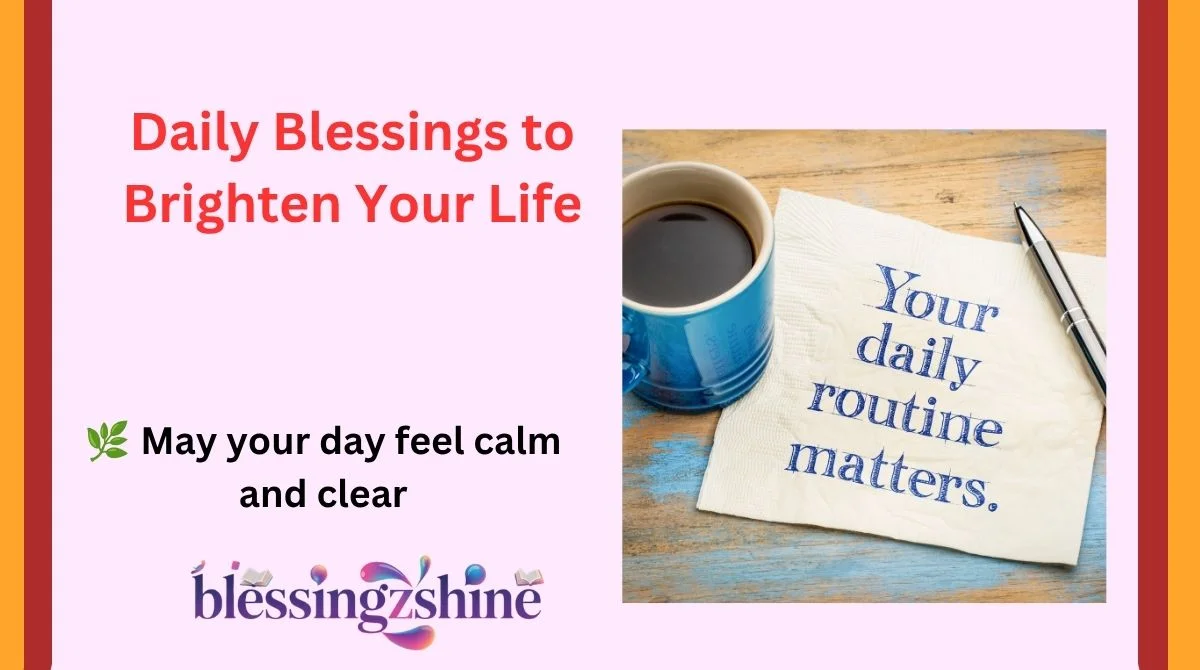 Daily Blessings to Brighten Your Life